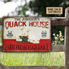 Personalized Duck Quack House Customized Classic Metal Signs