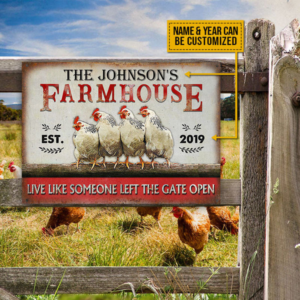 Personalized Chicken Farmhouse The Gate Open Customized Classic Metal Signs
