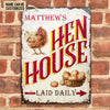 Personalized Chicken Hen House Daily Customized Classic Metal Signs