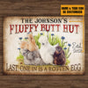 Personalized Chicken Metal Signs Fluffy Butt Hut Silkies Chicken Customized Classic Metal Signs