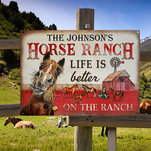 Personalized Horse Ranch Life Better Customized Classic Metal Signs