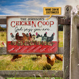 Personalized Chicken Coop God Says Customized Classic Metal Signs