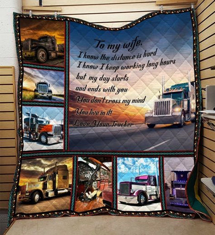 To Wife Of Trucker Quilt Blanket
