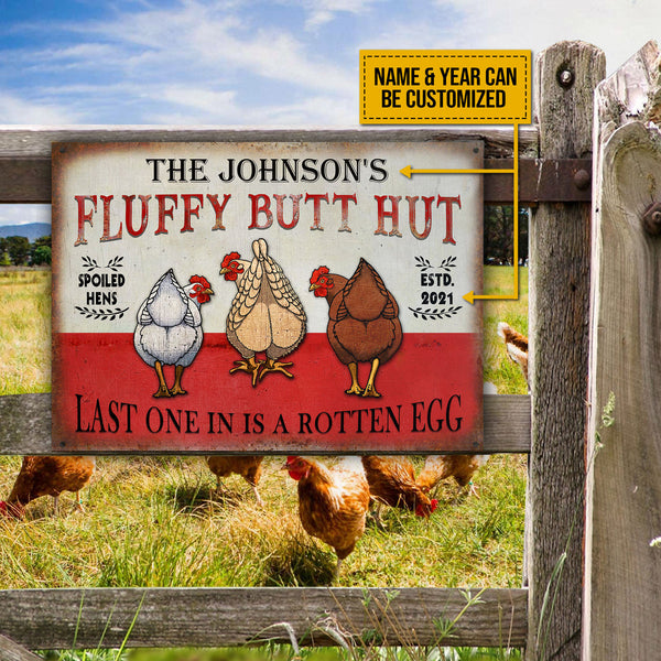 Joycorners Customized Name Chicken Fluffy Butt Hut Spoiled Last One In Is A Rotten Egg All Printed 3D Metal Sign