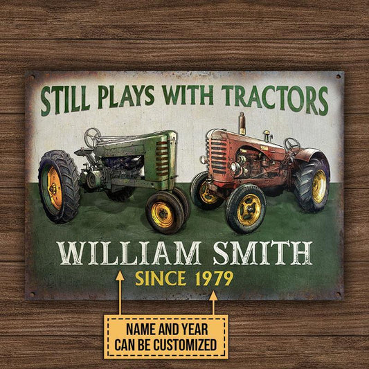 Joycorners Customized Name Tractor Still Plays With Tractors All Printed 3D Metal Sign