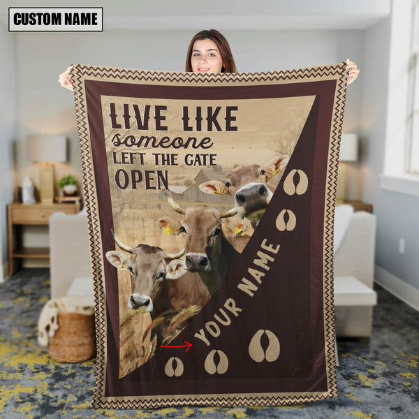 Joycorners Personalized Brown Swiss Live Like Someone Left The Gate Open Blanket