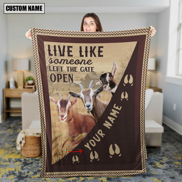 Joycorners Personalized Goat Live Like Someone Left The Gate Open Blanket