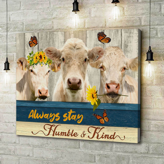 Joycorners Charolais Cattle Humble and Kind Canvas
