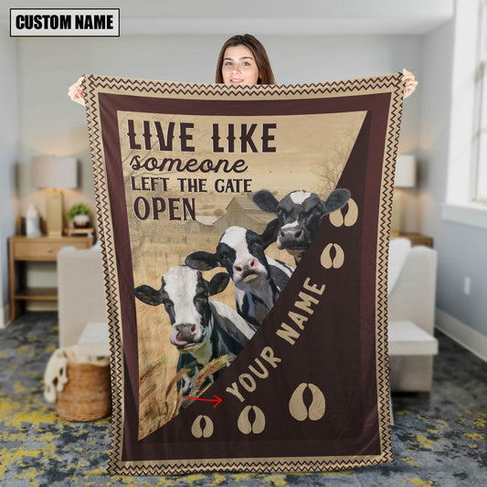 Joycorners Personalized Holstein Live Like Someone Left The Gate Open Blanket