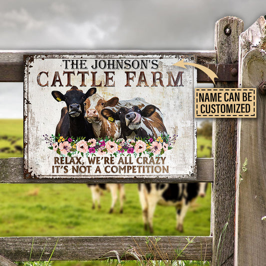 Joycorners Customized Name Cattle Farm Relax, We're All Crazy It's Not A Competition All Printed 3D Metal Sign
