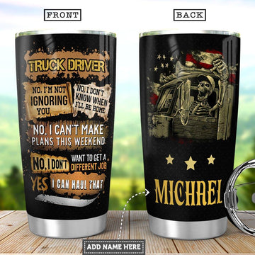 Joy corners Personalized Trucker Complaining Custom Personalized Tumbler DE48233