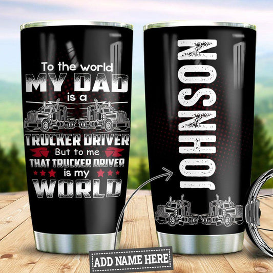 Joy corners Personalized Trucker To My Dad Custom Personalized Tumbler FN5676
