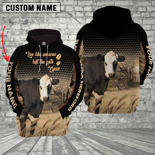 Joycorners Black Hereford Live Like Someone Left The Gate Open On The Meadow Custom Name Black Hoodie