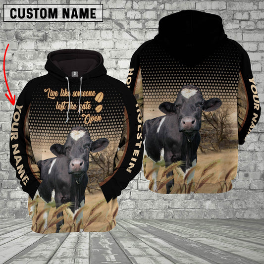 Joycorners Holstein Live Like Someone Left The Gate Open On The Meadow Custom Name Black Hoodie