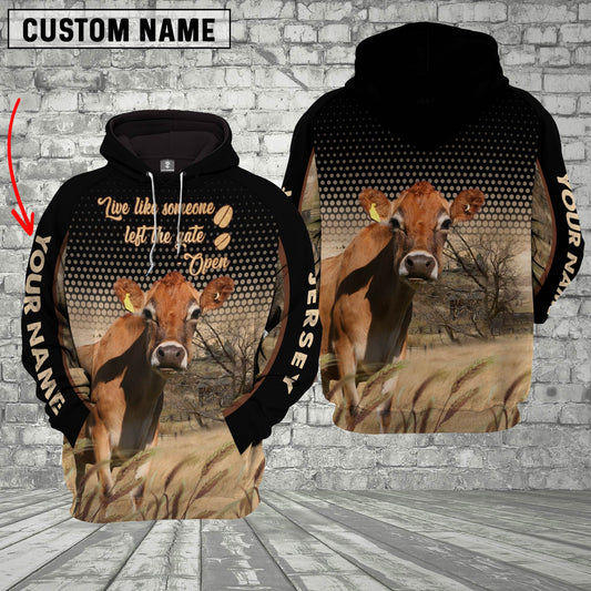 Joycorners Jersey Live Like Someone Left The Gate Open On The Meadow Custom Name Black Hoodie