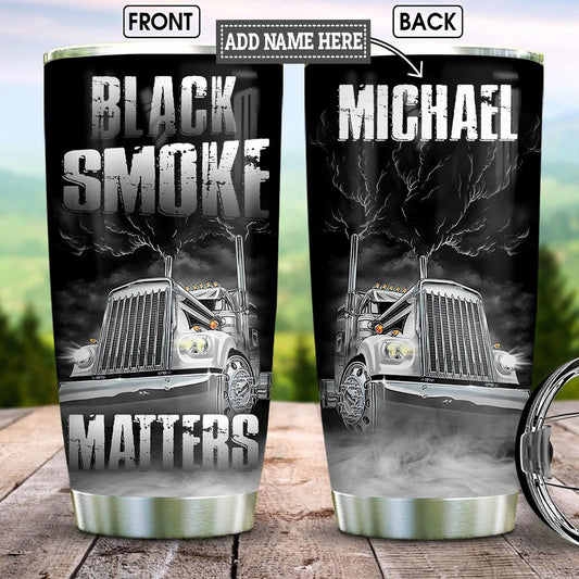 Joy corners Trucker Black Smoke Matters Personalized KD2 Custom Personalized Tumbler GU3558