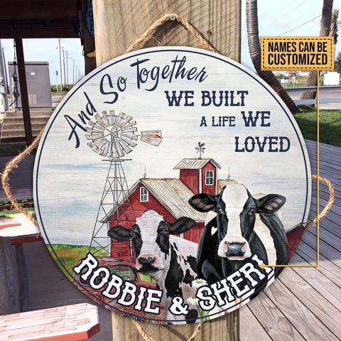 Joycorners Personalized Holstein And so together we built a life we loved Wooden Sign