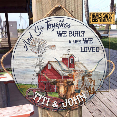 Joycorners Personalized TEXAS LONGHORN And so together we built a life we loved Wooden Sign