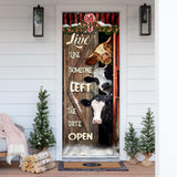 Joycorners  Live Like Someone Left The Gate Open Cattle Door Cover