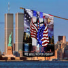 Joycorners 911 Patriot Day Flag 9/11 Never Forget All Printed 3D Flag