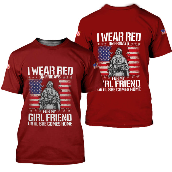 Joycorners I Wear Red On Fridays For My Girlfriend Until She Comes Home All Over Printed 3D Shirts