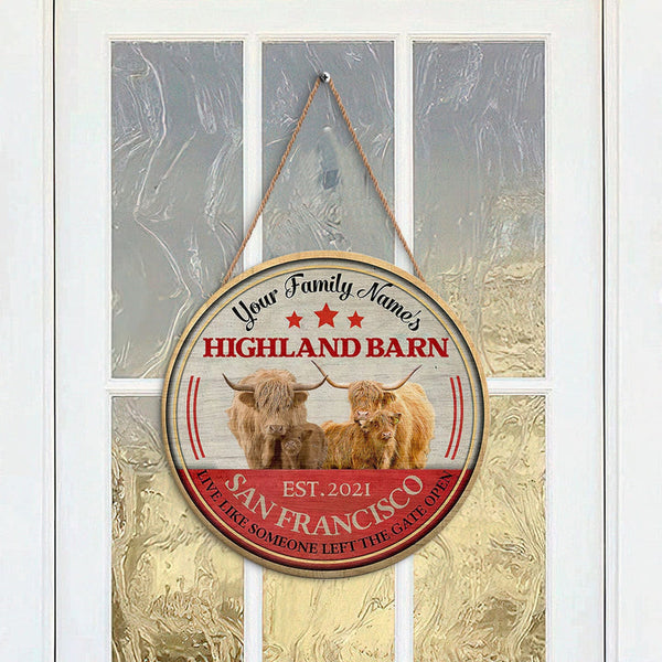 Joycorners Hereford Highland Live Like Someone Left The Gate Open Custom Happy Halloween Wooden Sign
