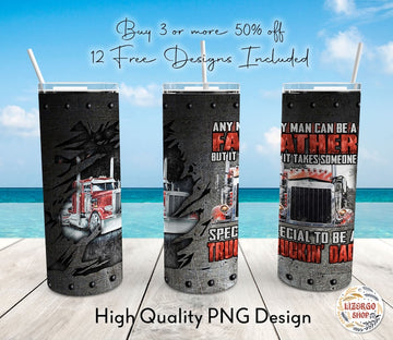 Joycorners Any Man Can Be A Father. But Just Special Man Can Be Truckin Dad Tumbler