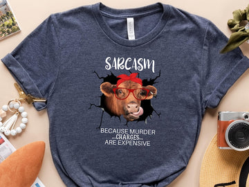 Joycorner Sarcasm Heifer Because Murder Changes Expensive Shirt