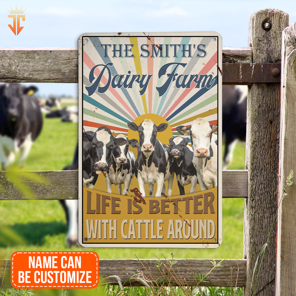 Joycorners Personalized Holstein Life is better with cattle around All Printed 3D Metal Sign