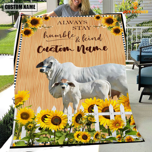 Joycorners Brahman Custom Name - Always Stay Humble and Kind Blanket