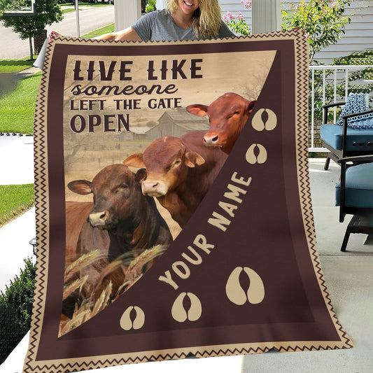 Joycorners Personalized Beefmaster Live Like Someone Left The Gate Open Blanket