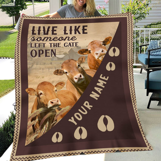 Joycorners Personalized Fleckvieh Live Like Someone Left The Gate Open Blanket