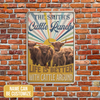 Joycorners Personalized Highland Life is better with cattle around All Printed 3D Metal Sign