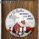 Joycorners Personalized Hereford And so together we built a life we loved Wooden Sign