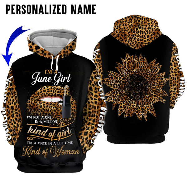 Joycorners Personalized Name I'm A June Girl I'm Not A One In A Million Kind Of Girl I'm A Once In A Lifetime All Over Printed 3D Shirts