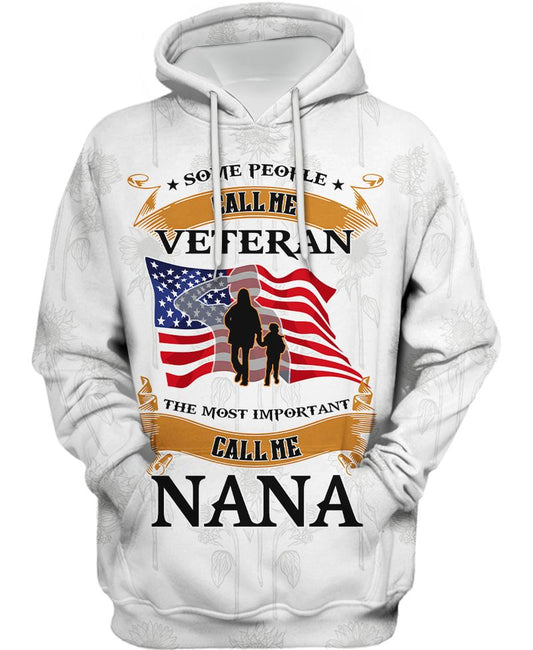 Joycorners U.S Veteran Some People Call Me Veteran The Most Important Call Me Nana White All Over Printed 3D Shirts