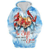 Joycorners CARDINAL Be Still And Know That I am God All Over Printed 3D Shirts
