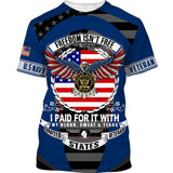 Joycorners United States Veteran U.S Navy Freedom Isn't Free I Paid For It With My Blood Sweat & Tear All Over Printed 3D Shirts