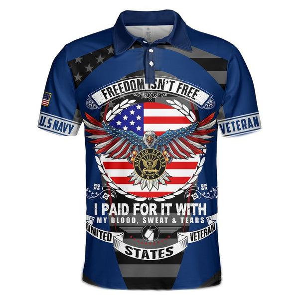 Joycorners United States Veteran U.S Navy Freedom Isn't Free I Paid For It With My Blood Sweat & Tear All Over Printed 3D Shirts