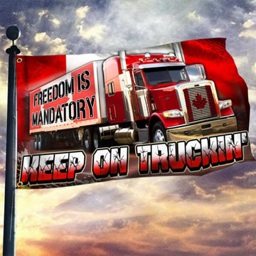 Joycorners Keep On Truckin' Freedom Is Mandatory Canadian Truck 3D All Over Printed Flag